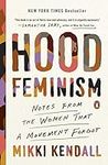 Hood Feminism: Notes from the Women