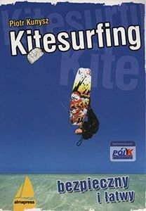 Kitesurfing bezpieczny i latwy