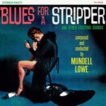 Blues For A Stripper (Vinyl)