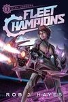 Fleet Champions (Titan Hoppers Book 3)