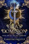 Ella's Dominion (The Lost Warriors Book 1)