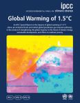 Global Warming of 1.5°C: IPCC Special Report on Impacts of Global Warming of 1.5°C above Pre-industrial Levels in Context of Strengthening Response to ... Development, and Efforts to Eradicate Poverty