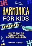 Harmonica for Kids: How to Play the