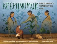 Keepunumuk: Weeâchumun's Thanksgivi