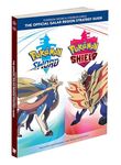 Pokémon Sword & Pokémon Shield: The Official Galar Region Strategy Guide