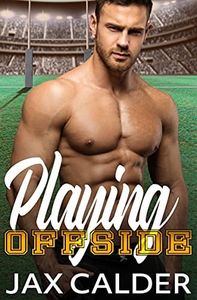 Playing Offside: A MM Rivals to Lovers Sports Romance (Sporting Secrets Book 1)