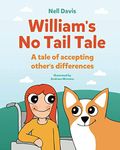 William's No Tail Tale: A tale of accepting other's differences