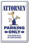 ATTORNEY Sign parking signs lawyer law office paralegal sue | Indoor/Outdoor | 12" Tall Plastic Sign