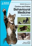 BSAVA Manual of Canine and Feline Behavioural Medicine (BSAVA British Small Animal Veterinary Association)