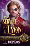 In Service to a Lyon: The Lyon's Den Connected World