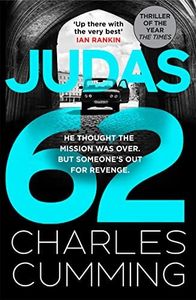 Judas 62: The gripping new espinonage action thriller from the master of the 21st century spy novel: Book 2