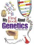 My First Book About Genetics