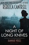 A Night of Long Knives (Hannah Vogel Novels)