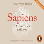 Sapiens. De animales a dioses [Sapi