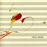 Field Music [Measure]