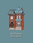 The Dollhouse Inventory Book