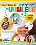 Kids' Guide to Learning the Ukulele