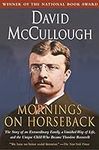 Mornings on Horseback: The Story of