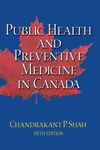 Public Health and Preventive Medicine in Canada