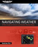 Navigating Weather: A Pilot's Guide to Airborne and Datalink Weather Radar