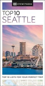 DK Top 10 Seattle (Pocket Travel Guide)