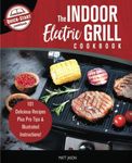 The Indoor Electric Grill Cookbook: