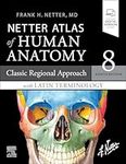 Netter Atlas of Human Anatomy: Clas