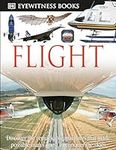 DK Eyewitness Books: Flight: Discov