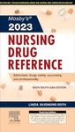 Mosby's 2023 Nursing Drug Reference: Sixth South Asia Edition.