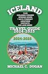 ICELAND TRAVEL GUIDE 2024-2025: Exp