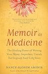 Memoir as Medicine: The Healing Pow