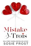 Mistake A Trois