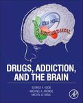 Drugs, Addiction, and the Brain