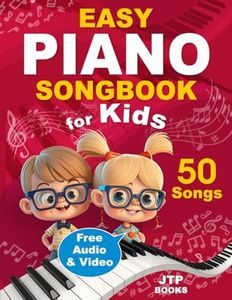 Easy Piano Songbook for Kids: Beginner Piano Sheet Music with 50 Songs (+ Free Audio & Video how to Play)