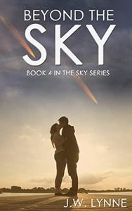 Beyond the Sky: A Dystopian Mystery Suspense Romance (Above the Sky Series Book 4)