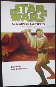 Star Wars Clone Wars 2: Victories and Sacrifices