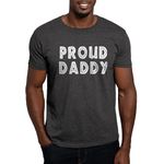 CafePress - Proud Daddy Dark T-Shirt - 100% Cotton T-Shirt Charcoal