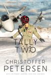 Tally Two: A Short Story of Aerial Combat from Greenland (Greenland Full Throttle: Short action-packed stories of aerial combat from the Arctic Book 4)