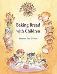 Baking Bread with Children: A Book of French, Italian, Greek and Catalan Dishes for Ships' Cooks on the Blue Funnel Line