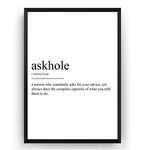 Magic Posters Askhole Definition Print - College Poster Dorm Novelty Office Gift Sarcastic Presents Wall Art Motivation Quote Inspirational Typography Home Decor - Frame Not Included