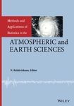 Methods and Applications of Statistics in the Atmospheric and Earth Sciences: Atmospheric Sciences