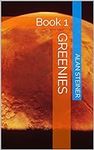 Greenies: Book 1