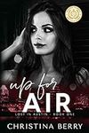 Up for Air: A Steamy Love Triangle 