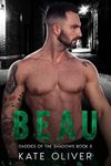 Beau (Daddies of the Shadows Book 3)