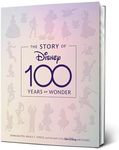 The Story of Disney: 100 Years of W