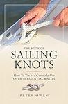 The Book of Sailing Knots: How To T