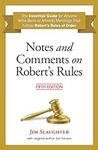 Notes and Comments on Robert's Rule