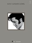 Elvis - Ultimate Gospel: Piano - Vocal - Guitar