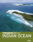 The Stormrider Surf Guide Indian Ocean: Surfing in The Maldives, Sri Lanka, Madagascar, Mauritius, Reunion, Seychelles, Comoros, Yeman, Oman, Iran, Pakistan, ... Andaman islands (Stormrider Surfing Guides)