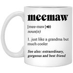 Meemaw Coffee Mug - Meemaw Definition - Gifts For Meemaw - Love Meemaw - Funny Meemaw Mug - Funny Coffee Mug - Meemaw Gifts - Meemaw Mug - Meemaw Coffee 11oz